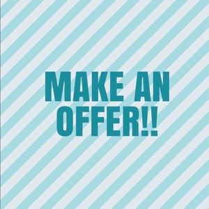 LOWBALLS OK!  I will accept or counter!